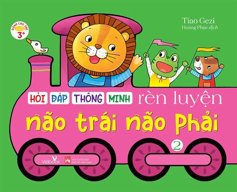 Hỏi Đáp Thông Minh - Rèn Luyện Não Trái, Não Phải - Tập 2