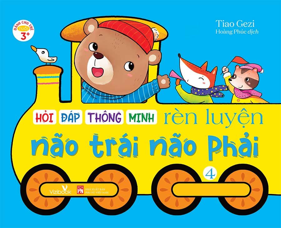 Hỏi Đáp Thông Minh - Rèn Luyện Não Trái, Não Phải - Tập 4