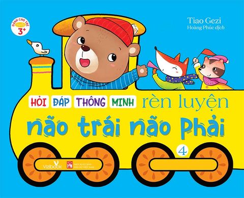 Hỏi Đáp Thông Minh - Rèn Luyện Não Trái, Não Phải - Tập 4