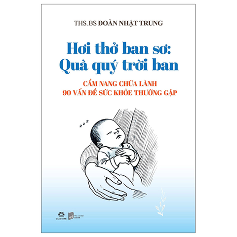 Hơi Thở Ban Sơ Quà Quý Trời Ban (Bìa Cứng)