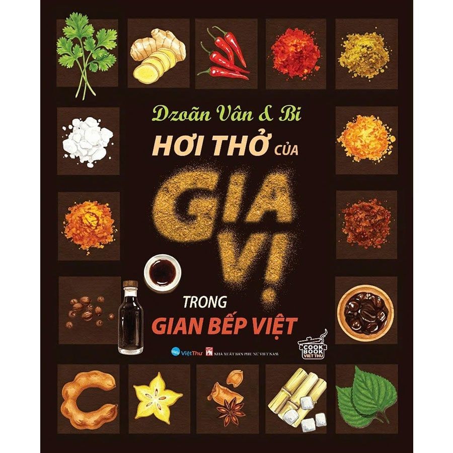 Hơi Thở Của Gia Vị Trong Bếp Việt