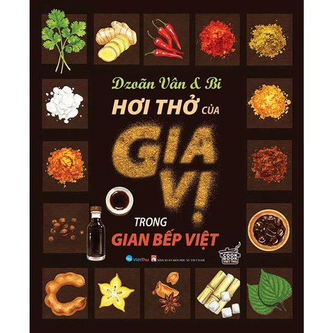 Hơi Thở Của Gia Vị Trong Bếp Việt