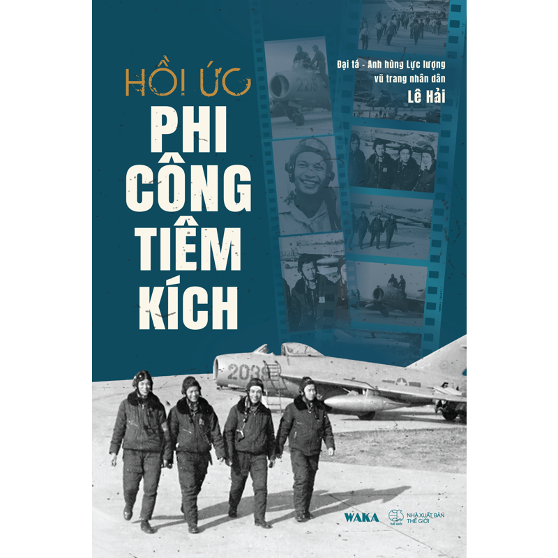 Hồi Ức Phi Công Tiêm Kích