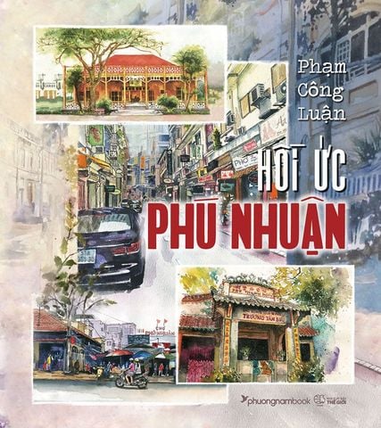 Hồi Ức Phú Nhuận (Bìa cứng)