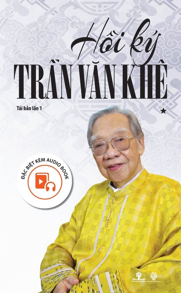 Hồi Ký Trần Văn Khê - Tập 1 (Tái bản - Kèm Audiobook)