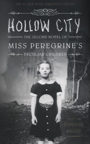 Hollow City: The Second Novel of Miss Peregrine's Peculiar Children