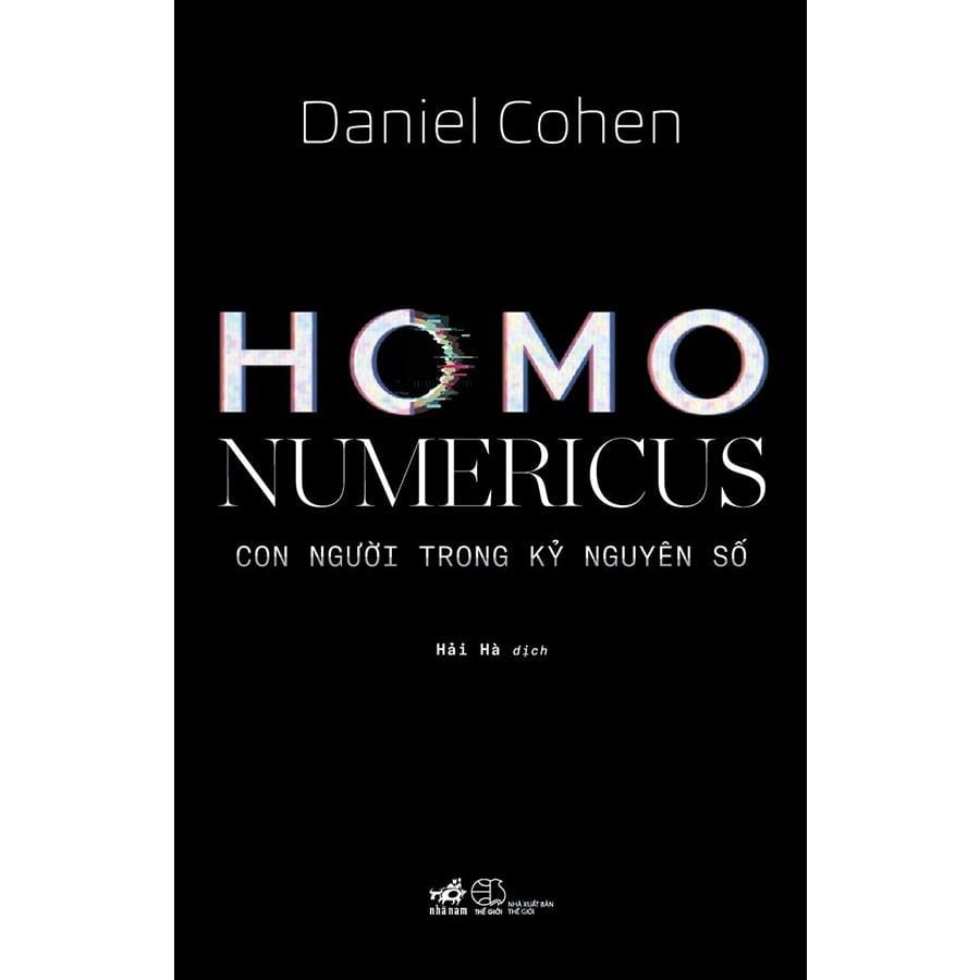 Homo Numericus - Con Người Trong Kỷ Nguyên Số