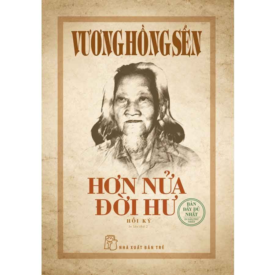 Vương Hồng Sển: Hơn Nửa Đời Hư (Tái bản năm 2025)