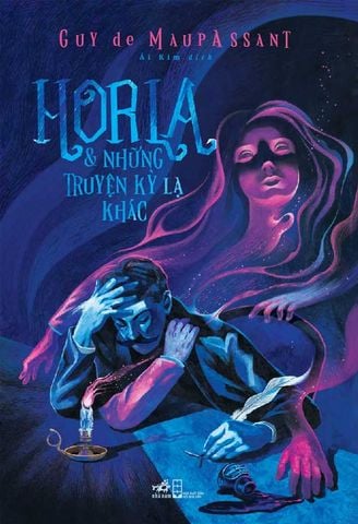 Horla Và Những Truyện Kỳ Lạ Khác