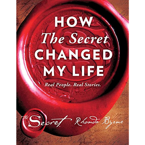 How the Secret Changed My Life