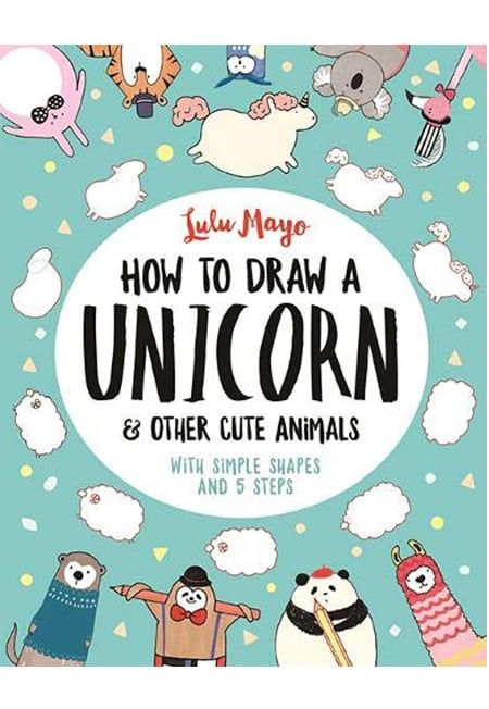 How To Draw A Unicorn And Other Cute Animals