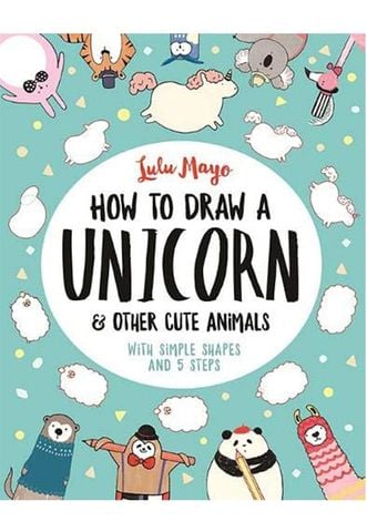 How To Draw A Unicorn And Other Cute Animals