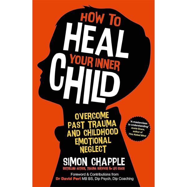 How To Heal Your Inner Child