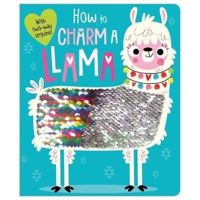 How to Charm a Llama (two-way sequin board book)