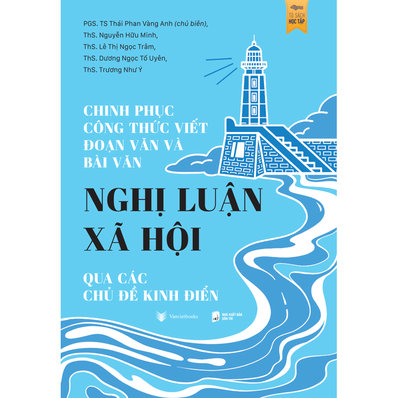 Chinh Phục Công Thức Viết Đoạn Văn Và Bài Văn Nghị Luận Xã Hội