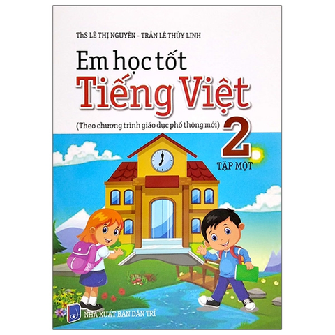 Hướng Dẫn Học & Làm Bài Tốt Môn Tiếng Việt 2/1…