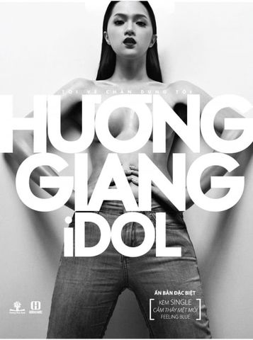 Hương Giang Idol - Tôi Vẽ Chân Dung Tôi (Bản đặc biệt kèm CD)