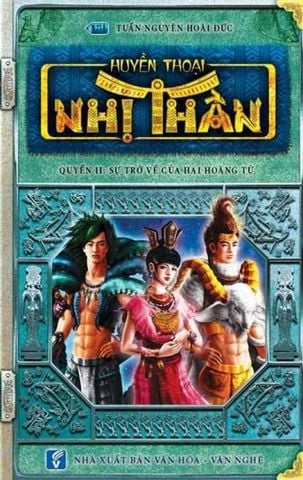 Huyền Thoại Nhị Thần - Quyển 2: Sự Trở Về Của Hai Hoàng Tử