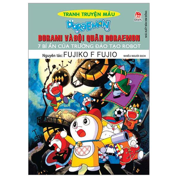 DORAEMON TRANH TRUYỆN MÀU-7 BÍ ẨN CỦA TRƯỜNG ĐÀO TẠO ROBOT