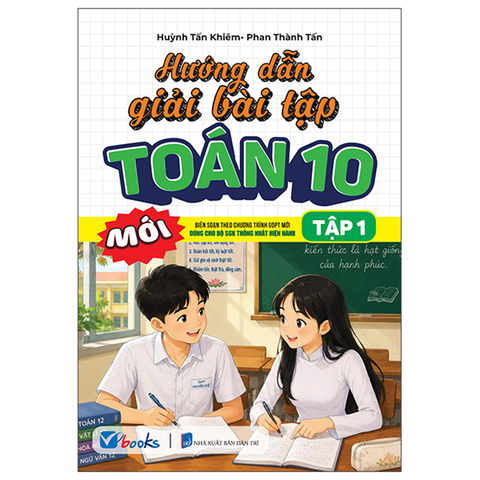 Hướng Dẫn Giải Bài Tập Toán 10/1 (Dùng Cho Bộ SGK Thống Nhất Hiện Hành)