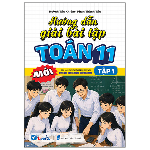 Hướng Dẫn Giải Bài Tập Toán 11/1 (Dùng Cho Bộ SGK Thống Nhất Hiện Hành)