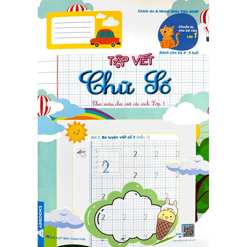 Chuẩn Bị Cho Bé Vào Lớp 1 - Tập Viết Chữ Số (Dành Cho Bé 4-5 Tuổi)