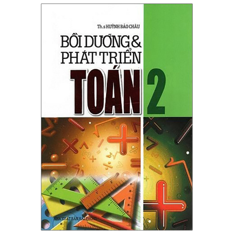 Bồi Dưỡng Và Phát Triển Toán 2 (Theo Chương Trình GDPT Mới)