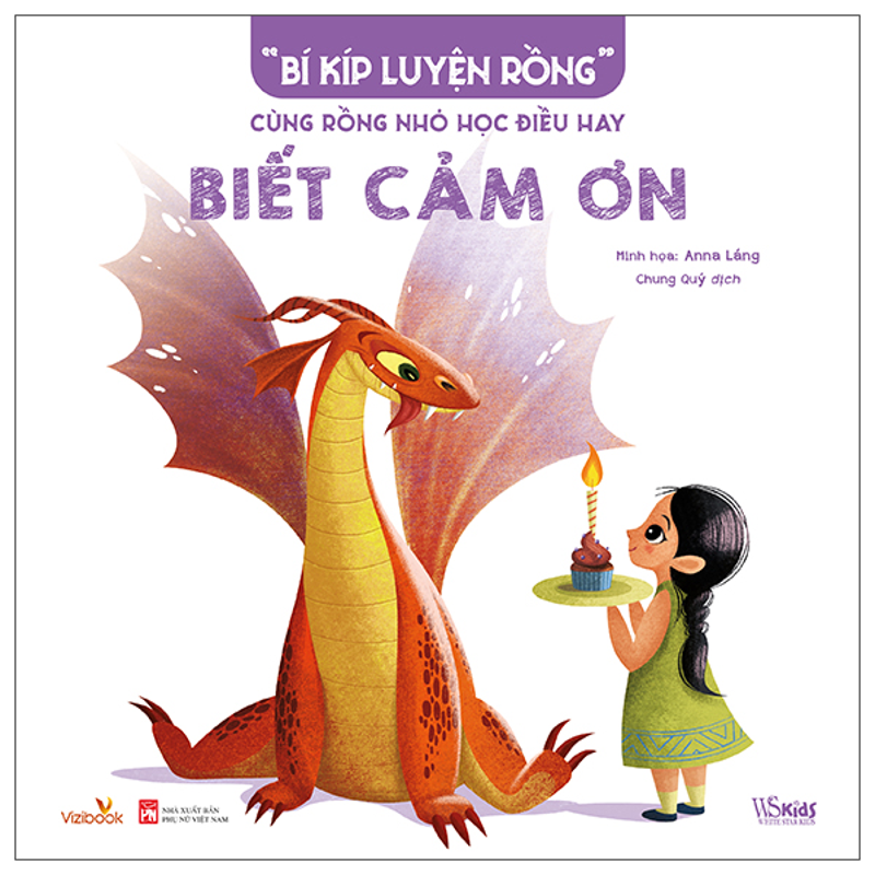 Bí Kíp Luyện Rồng - Cùng Rồng Nhỏ Học Điều Hay - Biết Cảm Ơn