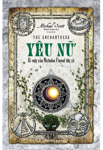 Bí Mật Của Nicholas Flamel Bất Tử - Yêu Nữ (Tái bản năm 2018)