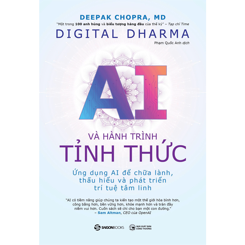 Digital Dharma - AI Và Hành Trình Tỉnh Thức - Ứng Dụng AI Để Chữa Lành, Thấu Hiểu Và Phát Triển Trí Tuệ Tâm Linh