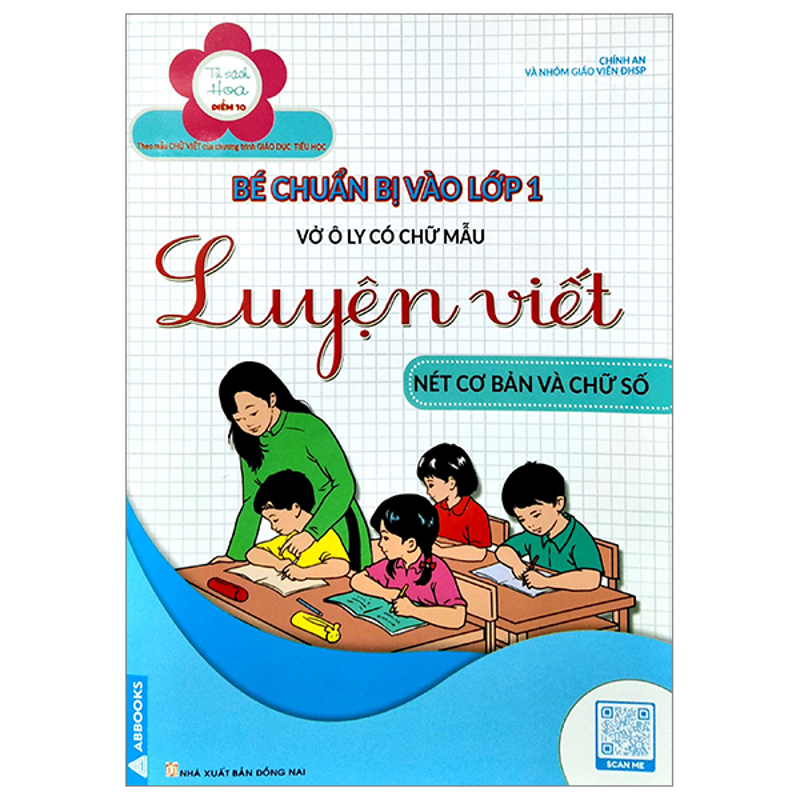 Bé Chuẩn Bị Vào Lớp 1 - Vở Ô Ly Có Chữ Mẫu - Luyện Viết Nét Cơ Bản Và Chữ Số