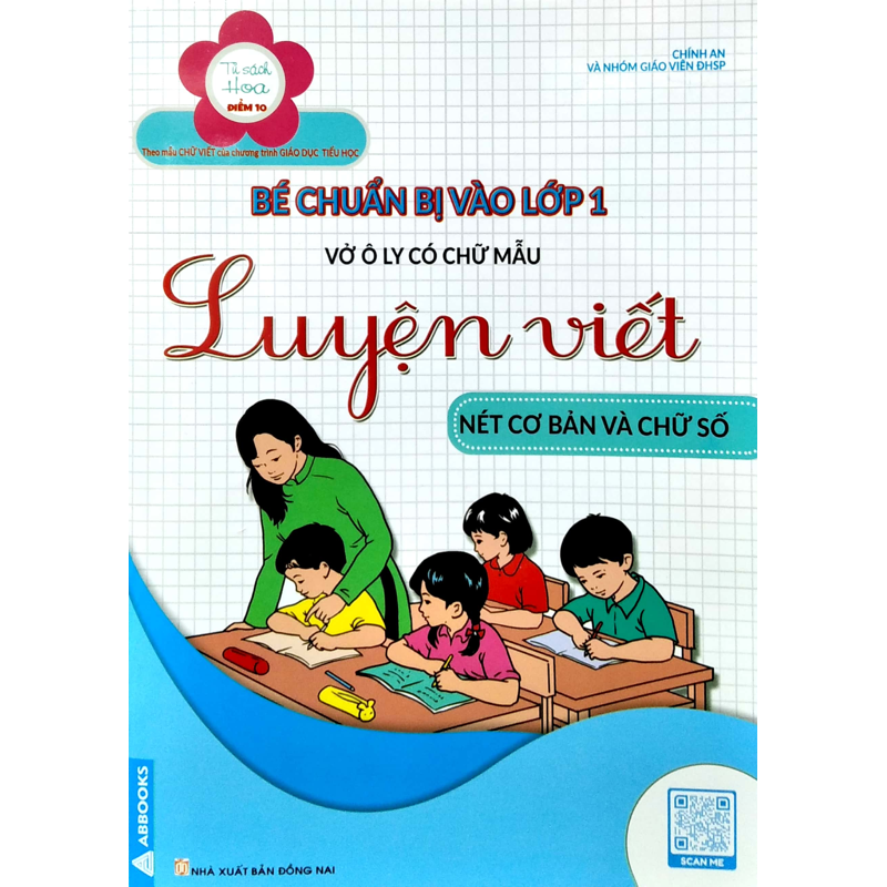 Bé Chuẩn Bị Vào Lớp 1 - Vở Ô Ly Có Chữ Mẫu - Luyện Viết Nét Cơ Bản Và Chữ Số