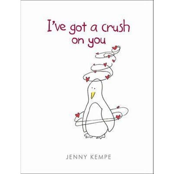 I've Got A Crush On You