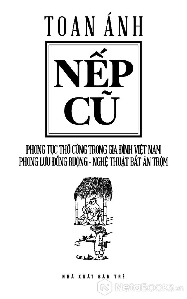 Nếp Cũ (Toan Ánh)