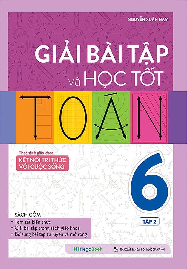 Giải Bài Tập Và Học Tốt Toán Lớp 6 - Tập 2 (Theo Sách giáo khoa Kết nối tri thức với cuộc sống)