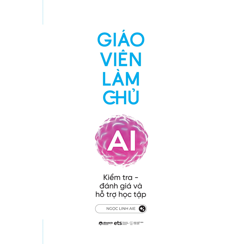Giáo Viên Làm Chủ Ai- Kiểm Tra Đánh Giá Và Hỗ Trợ Học Tập