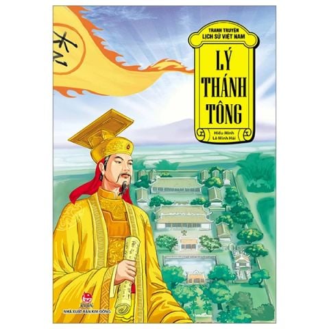 TRANH TRUYỆN LỊCH SỬ VIỆT NAM - LÝ THÁNH TÔNG