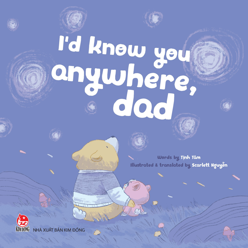 I'd Know You Anywhere Dad