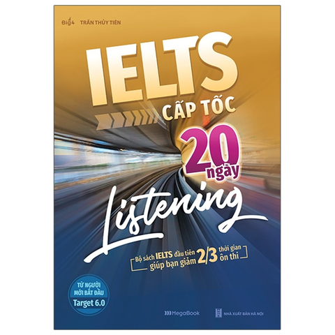 Ielts Cấp Tốc - 20 Ngày Listening
