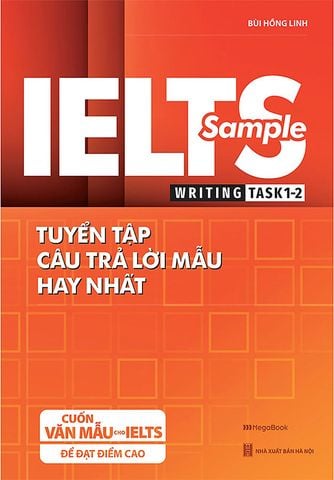 IELTS Sample Writing Task 1-2 - Tuyển Tập Câu Trả Lời Mẫu Hay Nhất