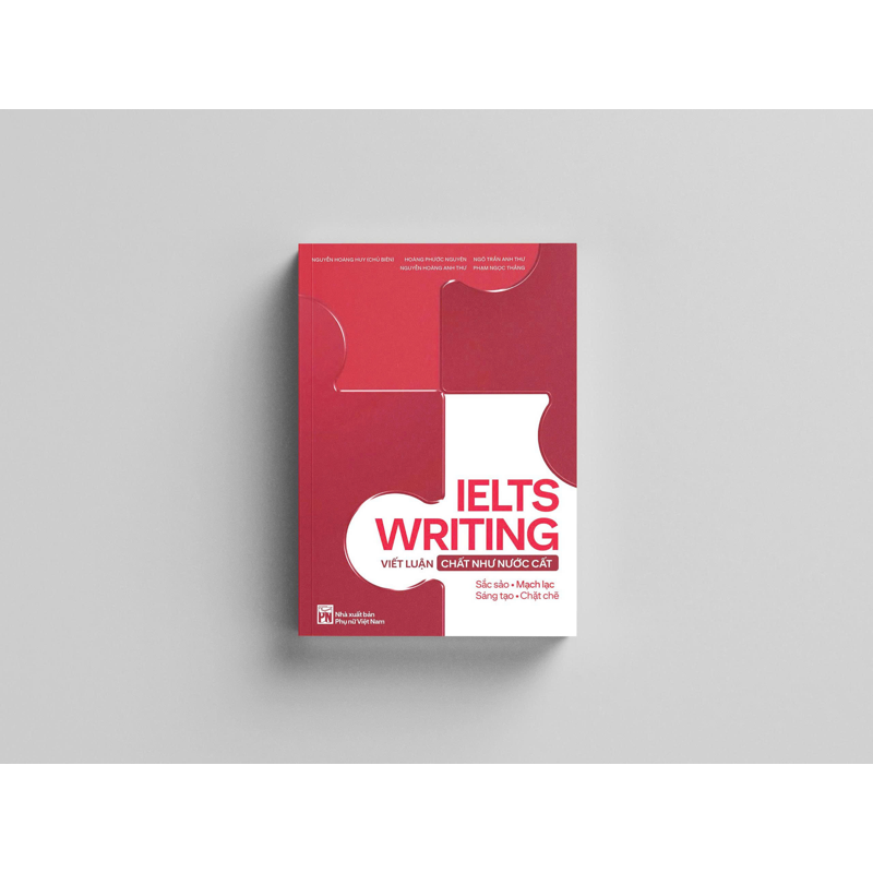 Ielts Writing - Viết Luận Chất Như Nước Cất