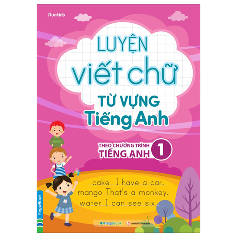 Luyện Viết Chữ Từ Vựng Tiếng Anh Theo Chương Trình Tiếng Anh 1