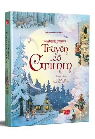 Illustrated Classics - Truyện Cổ Grimm