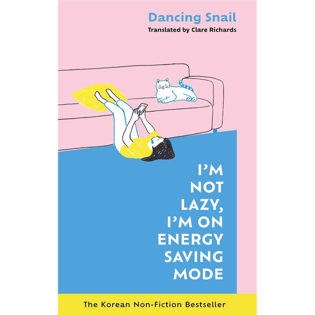 I'm Not Lazy, I'm On Energy Saving Mode