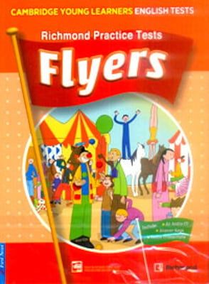RICHMOND PRACTICE TESTS - FLYERS (KÈM CD)