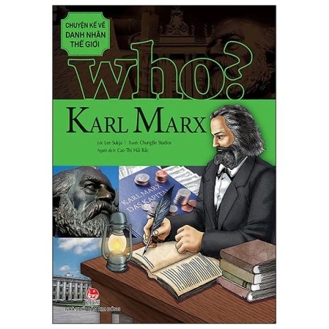 WHO CHUYỆN KỂ VỀ DANH NHÂN THẾ GIỚI-KARL MARX