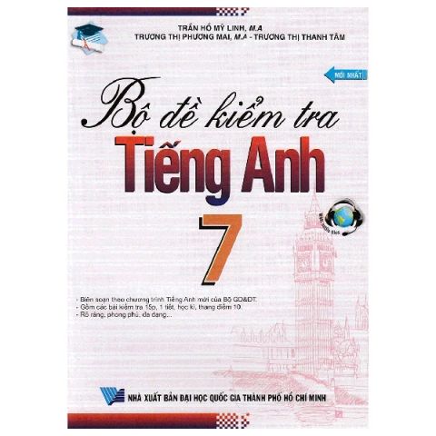BỘ ĐỀ KIỂM TRA TIẾNG ANH 7