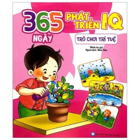 365 NGÀY PHÁT TRIỂN IQ-TRÒ CHƠI TRÍ TUỆ