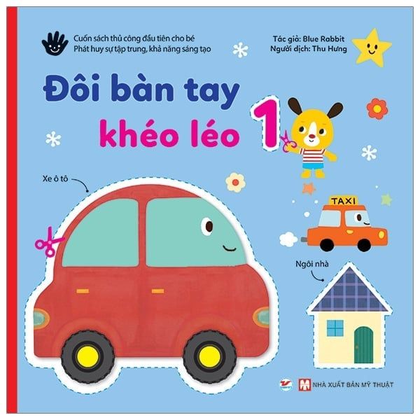 (KSD-893521031336)ĐÔI BÀN TAY KHÉO LÉO-CUỐN SÁCH ĐẦU TIÊN VỀ CẮT DÁN