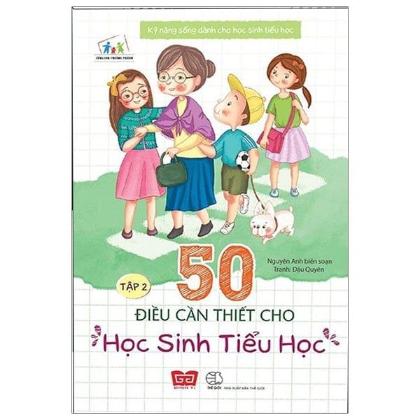 50 ĐIỀU CẦN THIẾT CHO HỌC SINH TIỂU HỌC T2